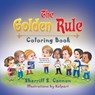 The Golden Rule Coloring Book - Sherrill S Cannon - 9781682353387
