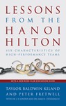 Lessons from the Hanoi Hilton - Taylor B. Kiland ; Peter Fretwell ; Estate of Jack London ; James B. Stockdale - 9781682472170