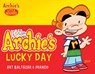 Little Archie's Lucky Day - Art Baltazar ; Franco Aureliani - 9781682558492