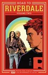 Road to Riverdale Vol. 2 - Mark Waid ; Chip Zdarsky ; Marguerite Bennett - 9781682559635