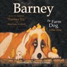 Barney the Farm Dog - Mary Lynn Swiderski ; Victor Swiderski - 9781682566589