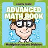 Fourth Grade Advanced Math Books - Baby Professor - 9781682601150