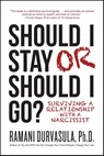 Should I Stay or Should I Go - Ph.D Durvasula - 9781682613337