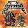 The ABCs of Metallica - Metallica ; Howie Abrams - 9781682618998