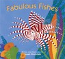 Fabulous Fishes - Susan Stockdale - 9781682630990