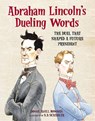 Abraham Lincoln's Dueling Words - Donna Janell Bowman - 9781682633359