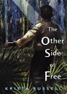 The Other Side of Free - Krista Russell - 9781682634097