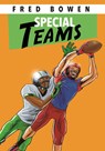 Special Teams - Fred Bowen - 9781682634127