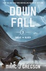 Downfall - Marc J. Gregson - 9781682637081