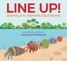 Line Up!: Animals in Remarkable Rows - Susan Stockdale - 9781682637869