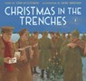 Christmas in the Trenches - John McCutcheon - 9781682638422