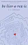 Believarexic - J. J. Johnson - 9781682638538