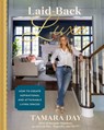 Laid-Back Luxe - Tamara Day - 9781682689370