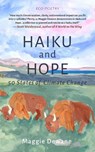 Haiku and Hope - Maggie Dewane - 9781682754962