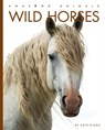 Wild Horses - Kate Riggs - 9781682771129