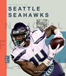 The Story of the Seattle Seahawks - Jim Whiting - 9781682774526