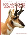 Los Antilopes Americanos - Christopher Bahn - 9781682777459