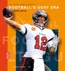 Football's Goat Era (2005-2014) - James Barry - 9781682777763