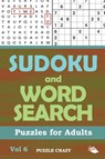 Sudoku and Word Search Puzzles for Adults Vol 6 - Puzzle Crazy - 9781682806517