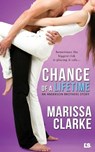 Chance of a Lifetime - CLARKE,  Marissa - 9781682810316
