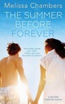 The Summer Before Forever - CHAMBERS,  Melissa - 9781682812822