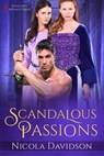 Scandalous Passions - Nicola Davidson - 9781682816035
