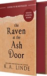 Raven at the Ash Door - K.A. Linde - 9781682816714