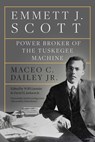 Emmett J. Scott - Maceo C. Dailey Jr. - 9781682831236