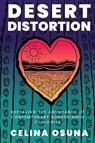 Desert Distortion - Celina Osuna - 9781682832622