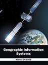 Geographic Information Systems - Marina De Lima - 9781682860885