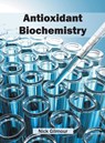 Antioxidant Biochemistry - Nick Gilmour - 9781682862001