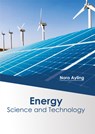 Energy: Science and Technology - Nora Ayling - 9781682864708