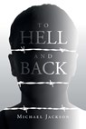 To Hell and Back - Michael Jackson - 9781682895351