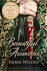 Beautiful Assassin - Emma Wildes - 9781682992678