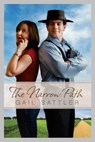 The Narrow Path - Gail Sattler - 9781682998199