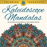 Kaleidoscope Mandalas - Coloring Therapist - 9781683059509