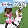 Run, Run, Run - Alonzo Jackson - 9781683144434