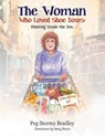 The Woman Who Loved Shoe Boxes - Peg Stormy Bradley - 9781683144670