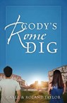 Cody's Rome Dig - TAYLOR,  Gayle ; Taylor, Roland - 9781683149415