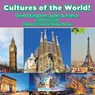 Cultures of the World! United Kingdom, Spain & France - Culture for Kids - Children's Cultural Studies Books - Professor Gusto - 9781683219972