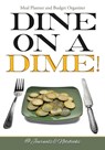 Dine on a Dime! Meal Planner and Budget Organizer - @ Journals and Notebooks - 9781683265603