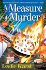 A Measure of Murder - Leslie Karst - 9781683310198