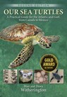 Our Sea Turtles - Blair Witherington ; Dawn Witherington - 9781683343578