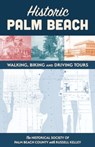 Historic Palm Beach - Russell Kelley - 9781683343721
