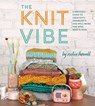 The Knit Vibe - Vickie Howell - 9781683356684