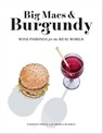 Big Macs & Burgundy - Vanessa Price ; Adam Laukhuf - 9781683359258