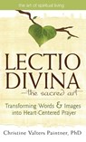 Lectio Divina—The Sacred Art - Christine Valters Paintner - 9781683361701