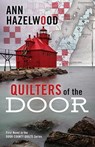 Quilters of the Door - Ann Hazelwood - 9781683396130