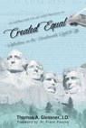Created Equal - J D Thomas a Glessner - 9781683484035