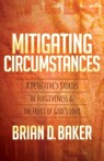 Mitigating Circumstances - Brian D. Baker - 9781683502562